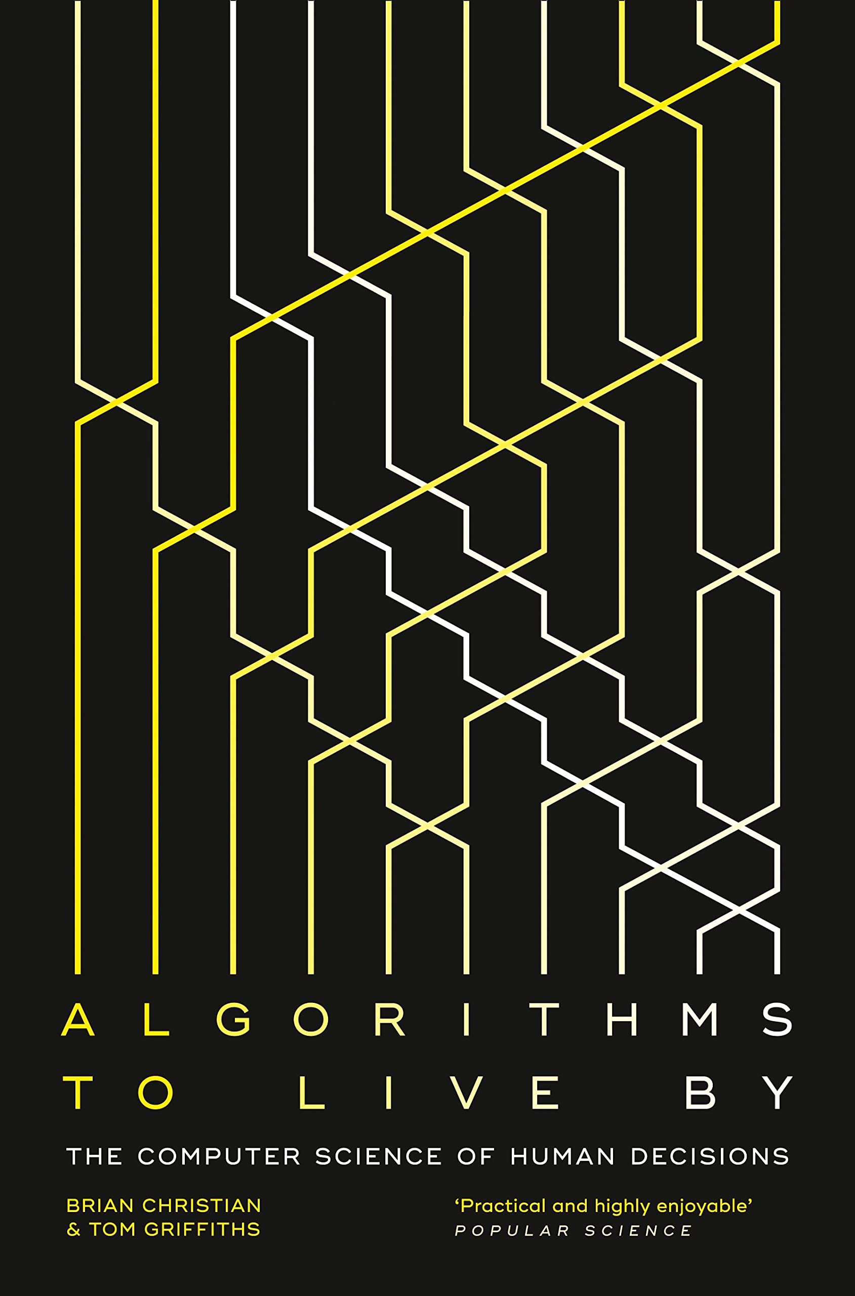 Book Cover of “Algorithms to Live By - The Computer Science of Human Decisions”